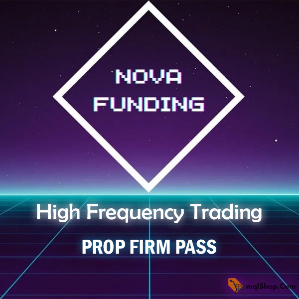 Nova Funding HFT Bot MT4 unlimited 100% Prop Pass Guarantee (working build 1420)